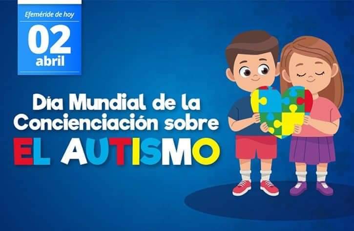 El 2 de abril se celebra el "Día Mundial de concientización sobre el Autismo"